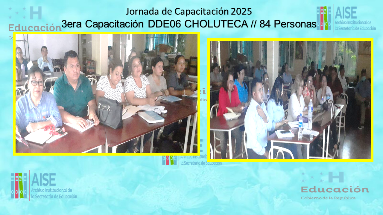 117.- CAPACITACIÓN DIRECCIÓN DEPARTAMENTAL DE CHOLUTECA DDE06 2025