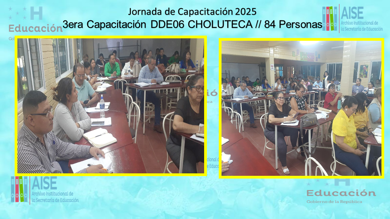 117.- CAPACITACIÓN DIRECCIÓN DEPARTAMENTAL DE CHOLUTECA DDE06 2025