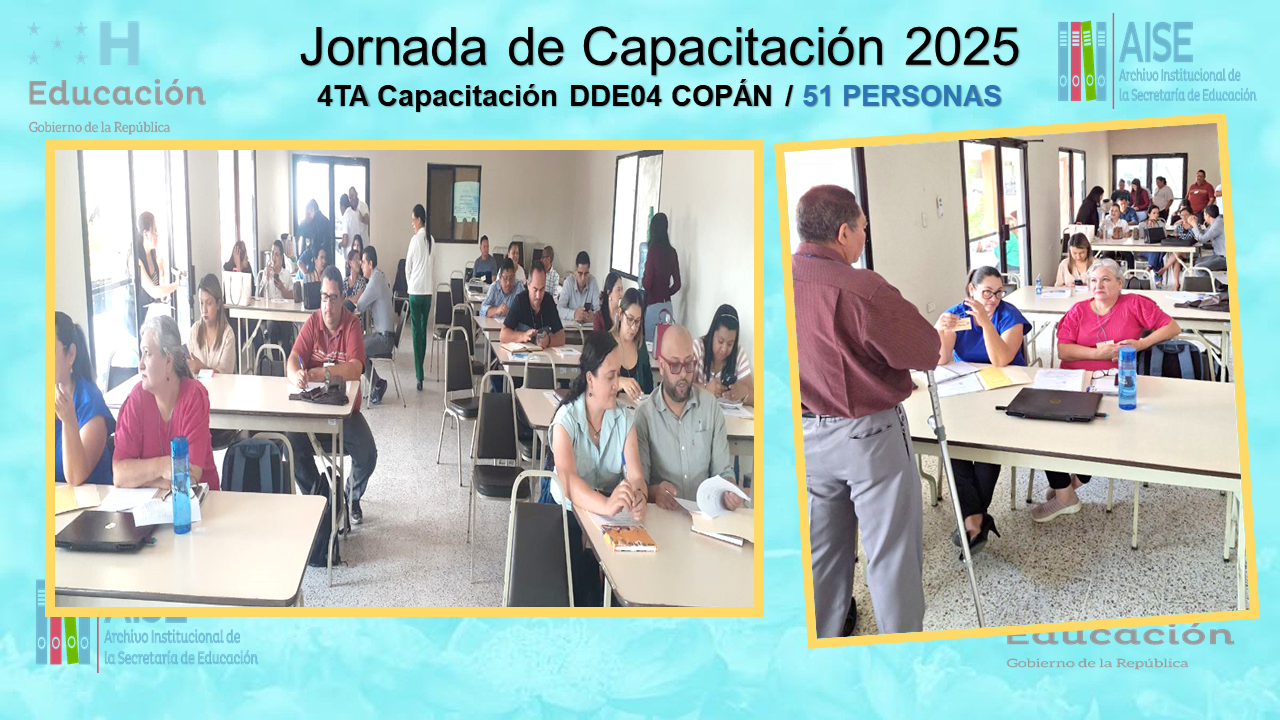 108.- CAPACITACIÓN DIRECCIÓN DEPARTAMENTAL DE COPÁN DDE04