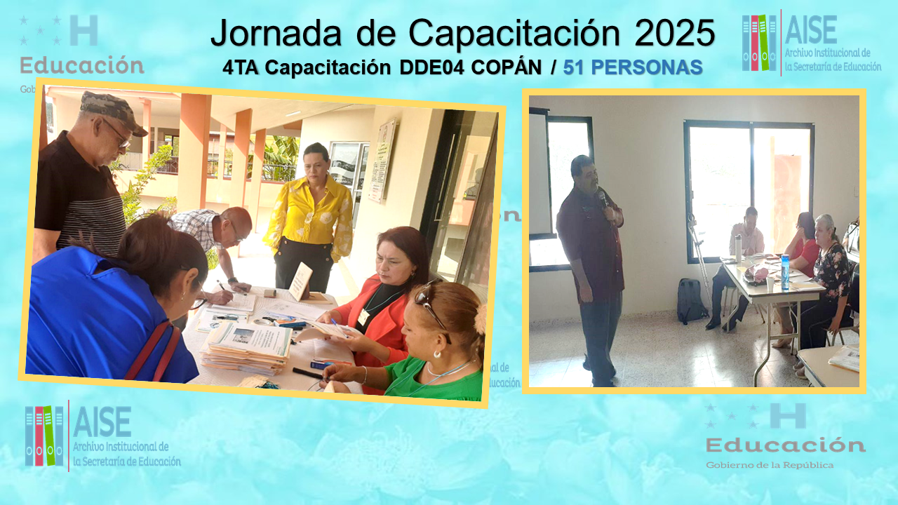 108.- CAPACITACIÓN DIRECCIÓN DEPARTAMENTAL DE COPÁN DDE04