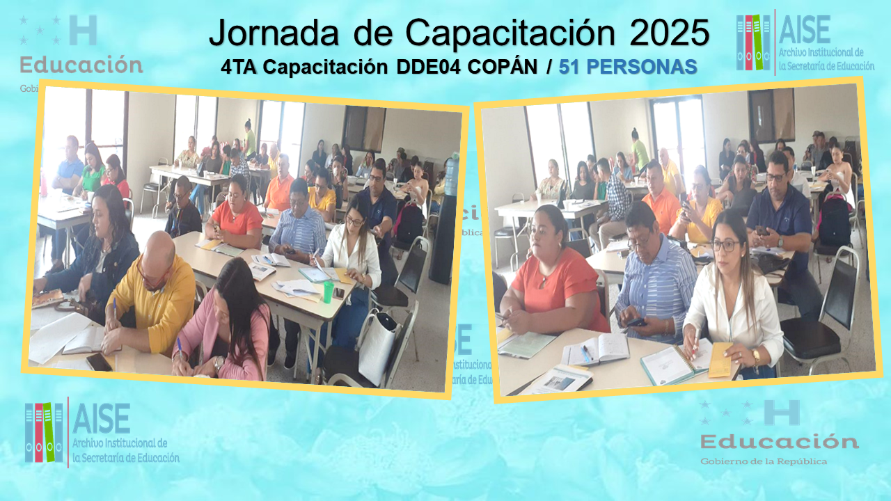 108.- CAPACITACIÓN DIRECCIÓN DEPARTAMENTAL DE COPÁN DDE04