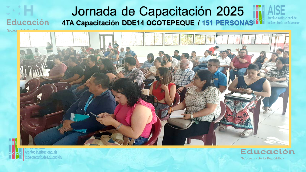 107.- CAPACITACION DDE14 OCOTEPEQUE 2025