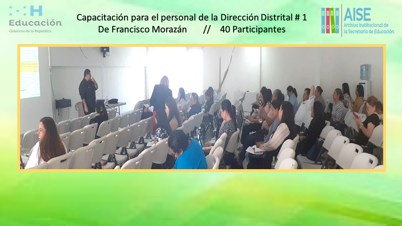 100.- Capacitación Distrital # 01 de Francisco Morazán