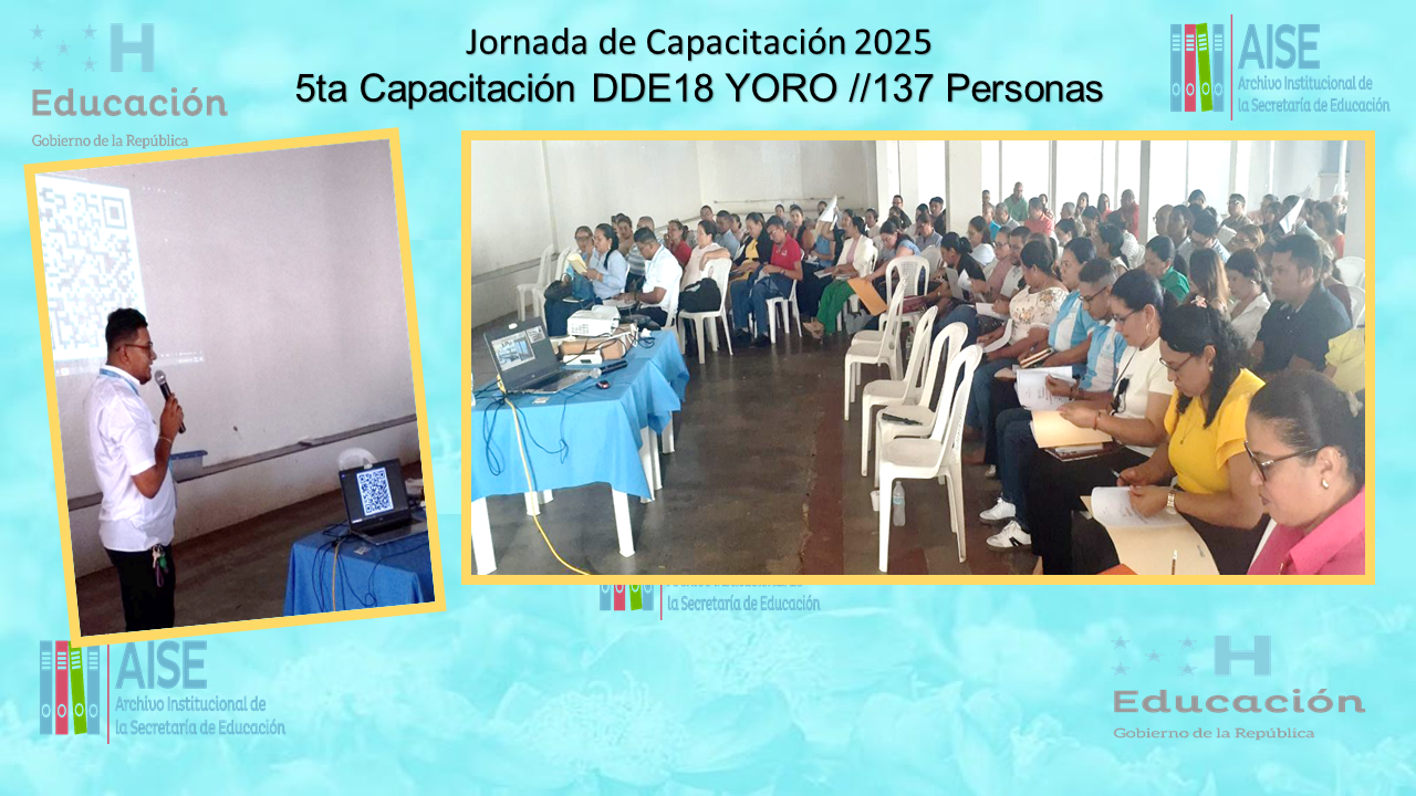 114.- CAPACITACION DIRECCION DEPARTAMENTAL DE YORO DDE18 2025